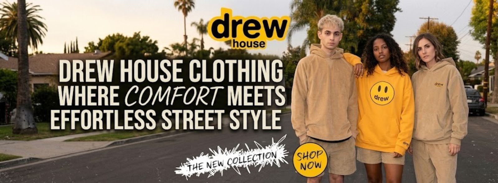 Drew House Clothing Where Comfort Meets Effortless Street Style