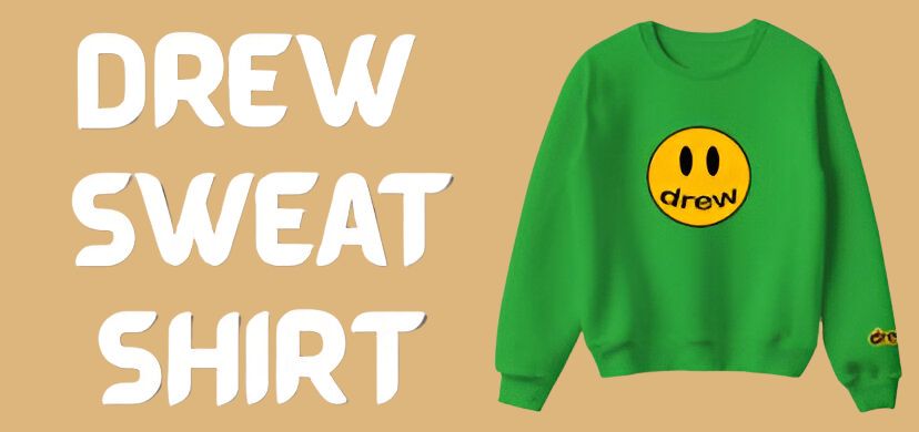 Drew Sweat Shirt Banner